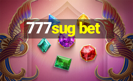 777sug bet