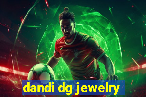 dandi dg jewelry