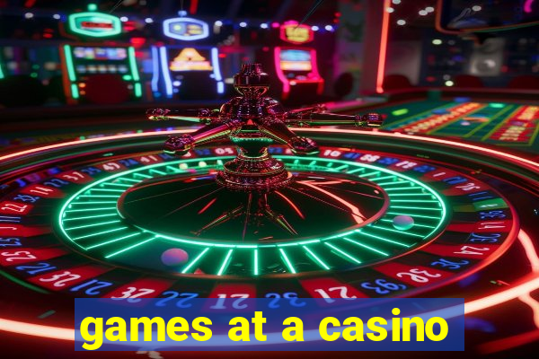 games at a casino