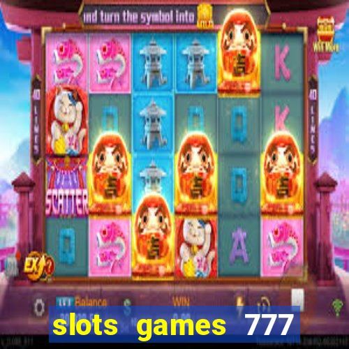 slots games 777 free 0vi35