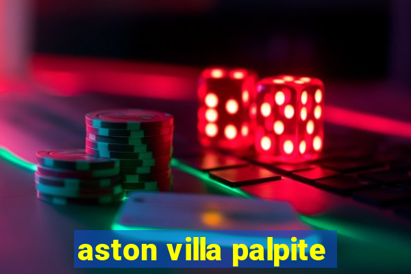 aston villa palpite