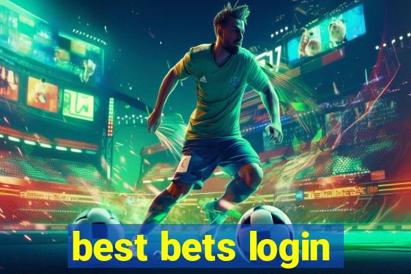 best bets login