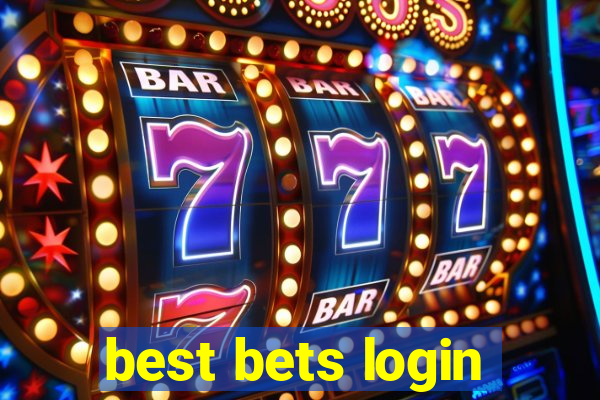 best bets login