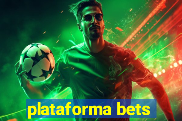 plataforma bets