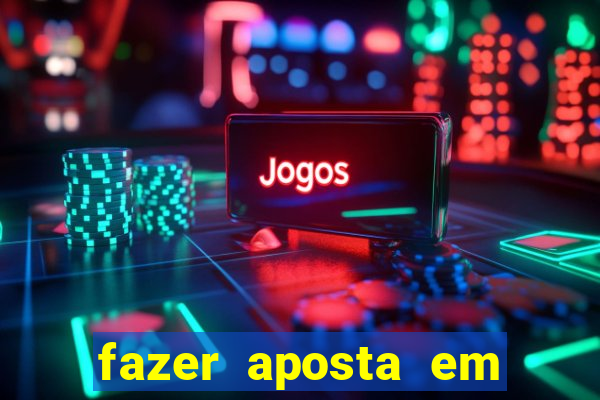 fazer aposta em jogo de futebol