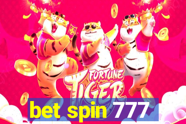 bet spin 777