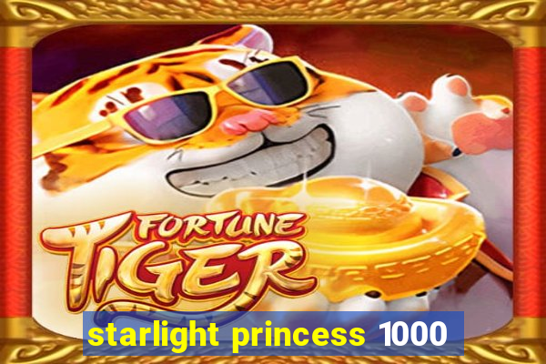 starlight princess 1000