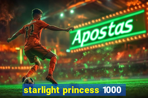 starlight princess 1000