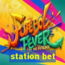 station bet