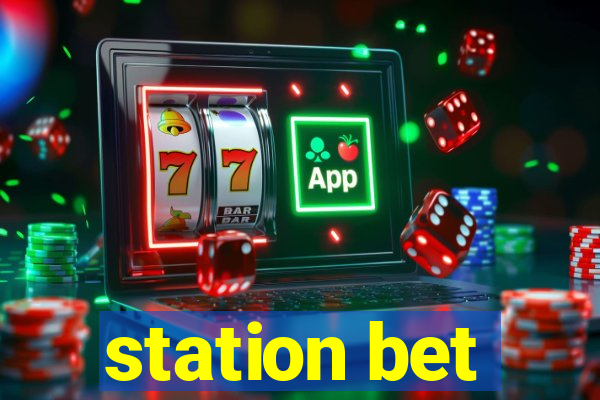 station bet