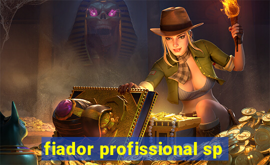 fiador profissional sp