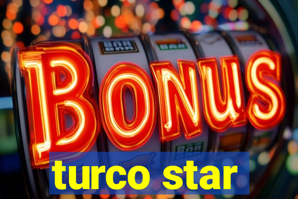 turco star