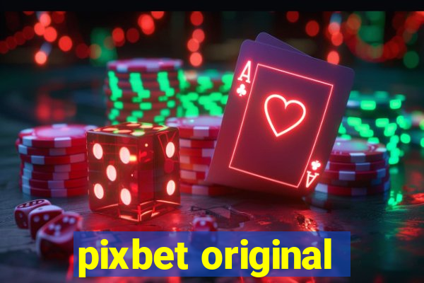 pixbet original