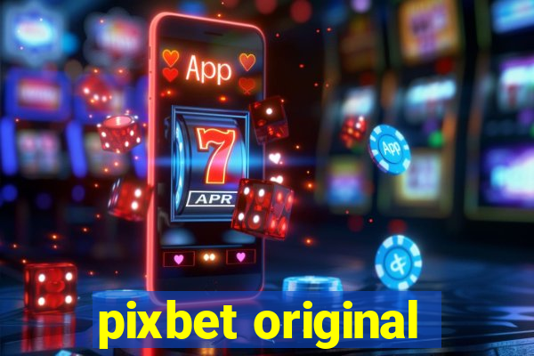 pixbet original