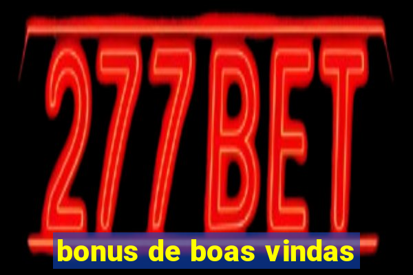 bonus de boas vindas