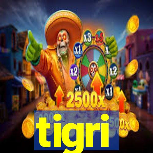 tigri