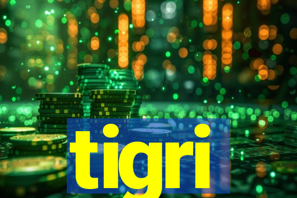 tigri