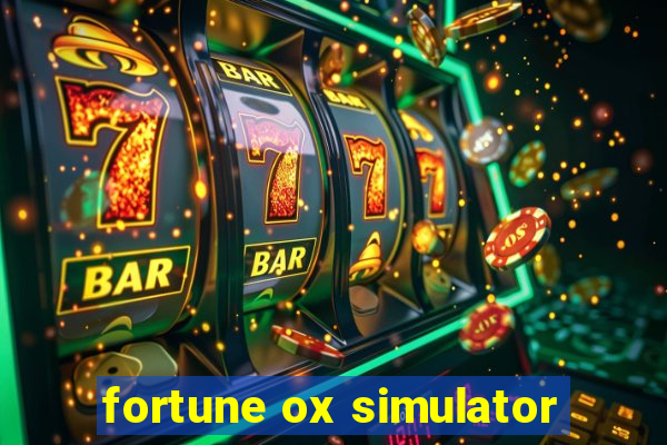 fortune ox simulator