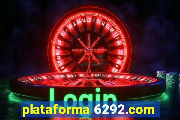 plataforma 6292.com