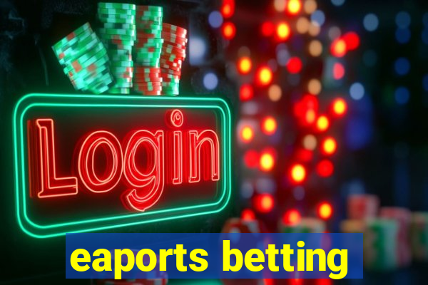 eaports betting