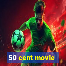 50 cent movie