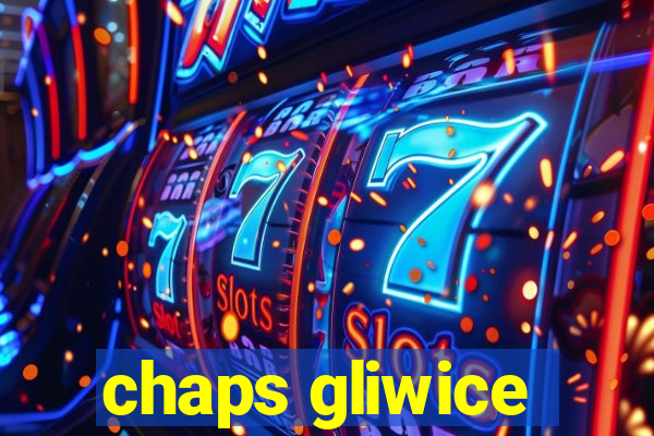 chaps gliwice