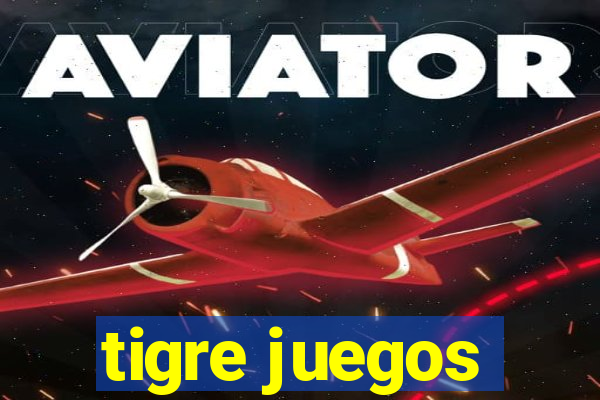 tigre juegos