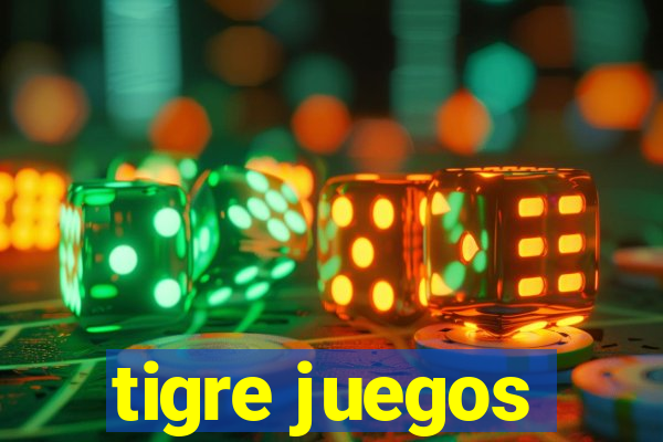 tigre juegos