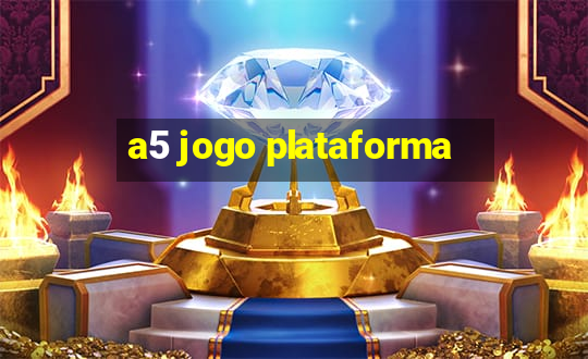 a5 jogo plataforma