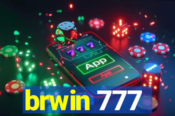 brwin 777