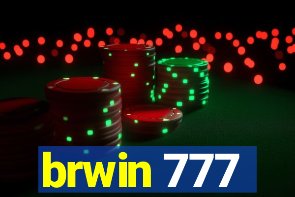 brwin 777