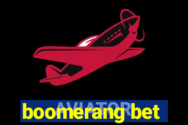 boomerang bet