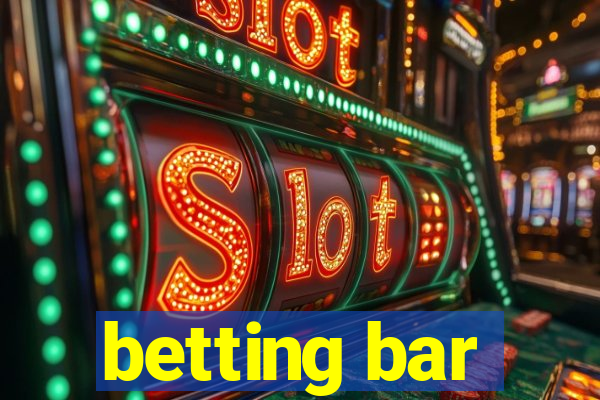 betting bar