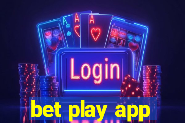 bet play app