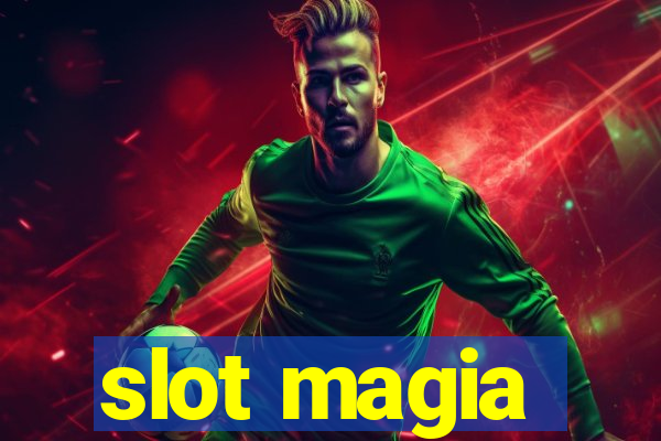 slot magia