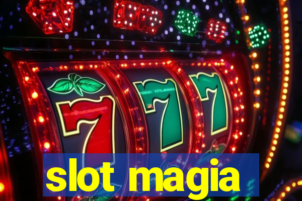 slot magia