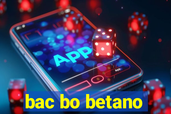 bac bo betano