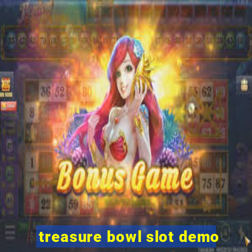 treasure bowl slot demo