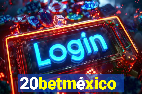 20betméxico