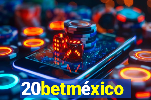 20betméxico