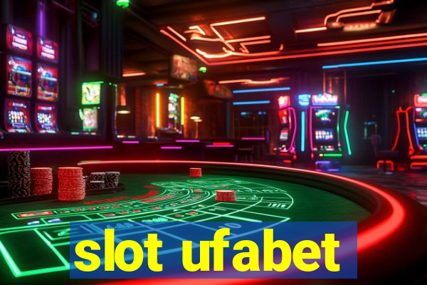 slot ufabet