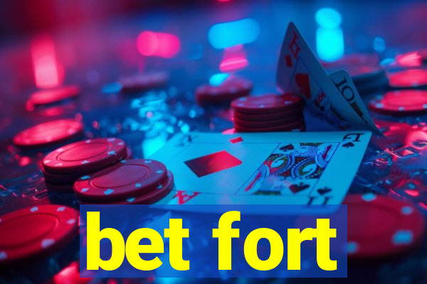 bet fort