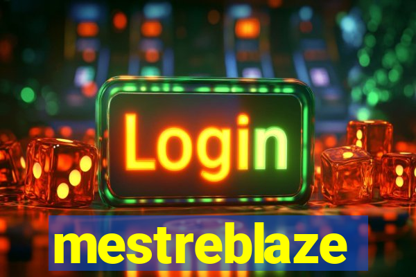 mestreblaze