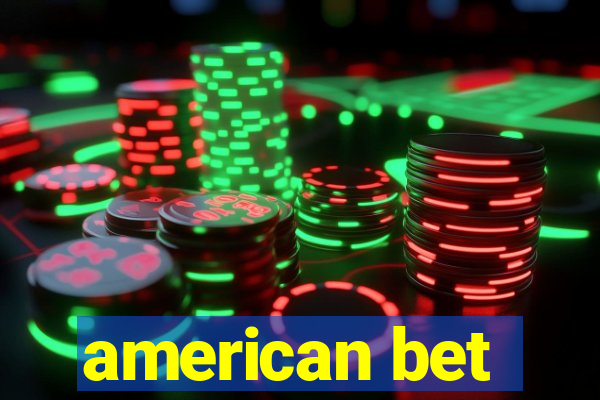 american bet