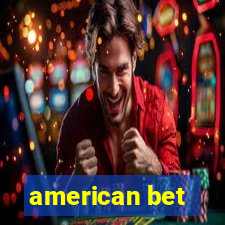 american bet