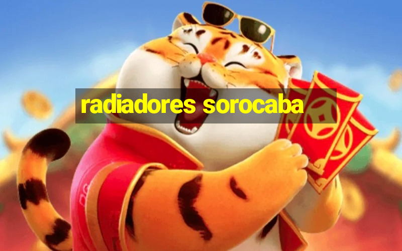 radiadores sorocaba