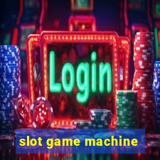 slot game machine