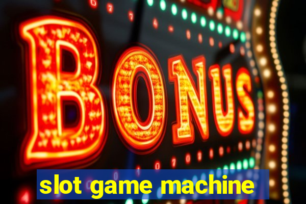 slot game machine