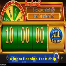 winport casino free chip