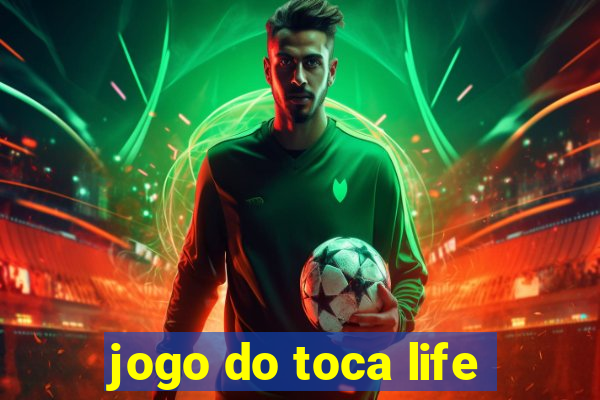 jogo do toca life